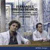 Fernandes - Violin Concerto / Freitas Branco - Symphony No.2