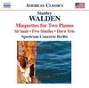 Walden - Maquettes for 2 Pianos, Shmah, Five Similes, Horn Trio