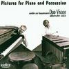 Pictures for Piano and Percussion       