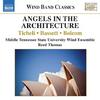 Angels in the Architecture: Music for Wind Band