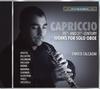 Capriccio: 20th and 21st Century Works for Solo Oboe