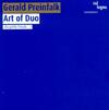 Gerald Preinfalk: Art of Duo
