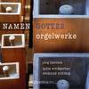 Namen Gottes: Works for Organ