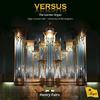 Versus: The Garnier Organ, Elgar Concert Hall, University of Birmingham
