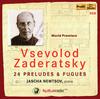 Zaderatsky - 24 Preludes & Fugues