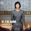 Sandrine Piau: Si jai aime