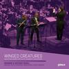 Winged Creatures and other works for Flute, Clarinet & Orchestra