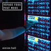 Simon Hall - Voyage Foog, Phat Moog