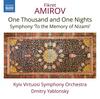 Amirov - One Thousand and One Nights Suite, Symphony To the Memory of Nizami