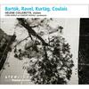 Bartok, Ravel, Kurtag, Coulais - Works for Violin