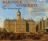 Baroque Concerti from The Netherlands