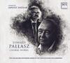 Pallasz -  Choral Works
