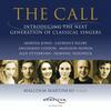 The Call: Introducing the Next Generation of Classical Singers