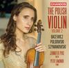 The Polish Violin Vol.2: Bacewicz, Poldowski, Szymanowski