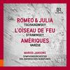 Tchaikovsky - Romeo and Juliet; Stravinsky - The Firebird; Varese - Ameriques