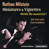 Nathan Milstein: Miniatures, Vignettes - 26 Encore Favourites