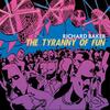 R Baker - The Tyranny of Fun