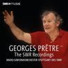 Georges Pretre: The SWR Recordings
