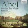 Abel - Between Two Worlds: Symphony, Aria, Concertos