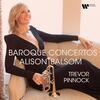 Alison Balsom: Baroque Concertos