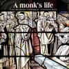 A Monks Life