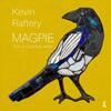 Raftery - Magpie: Solo & Chamber Works