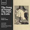 W Arlen - The Song of Songs, The Poet in Exile