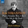 Rachmaninov - Piano Sonatas 1 & 2, The Isle of the Dead (arr. for piano)