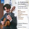 A Parisian in Paris: Contemporary Works for Guitar