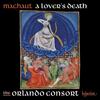 Machaut - A Lovers Death
