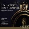 Ozi - Un Basson sous lEmpire: Bassoon Sonatas