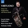 Virtuoso: Music for Euphonium and Brass Band