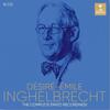 Desire-Emile Inghelbrecht: The Complete Erato Recordings