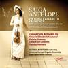 Saiga Antelope: Concertos for Violin & Orchestra