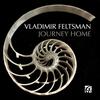 Vladimir Feltsman: Journey Home