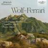Wolf-Ferrari - Concertante Works, Chamber & Piano Music