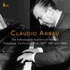 Claudio Arrau: The Ambassador Auditorium Recitals