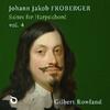 Froberger - Suites for Harpsichord Vol.4
