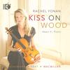 Kiss on Wood: Part, MacMillan, Schumann