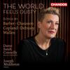 The World Feels Dusty: Songs by Barber, Chausson, Copland, etc.