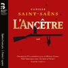 Saint-Saens - LAncetre (CD + Book)