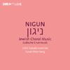 NIGUN: Jewish Choral Music