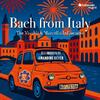 Bach from Italy: The Vivaldi & Marcello Influences
