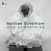 Matthew Schellhorn: Odd Sympathies