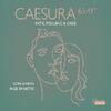 Caesura 65:41: Satie, Poulenc, Cage