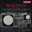 Walton - Cello Concerto, Symphony no.1, Scapino
