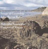 John Bevan Baker - Songs of Courtship, etc