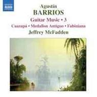 Barrios -  Guitar Music Volume 3