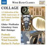 Wind Band Classics - Collage: A Celebration of the 150th Anniversary of the Peabody Institute 1857-2007