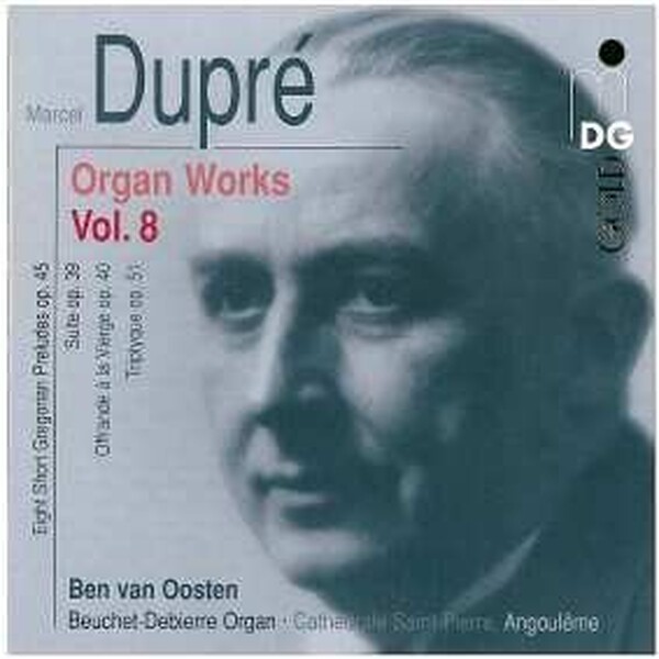 Dupre - Organ Works Vol.8